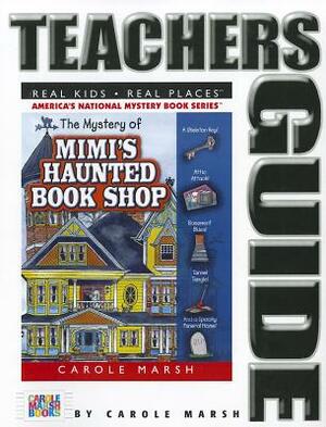 The Mystery of Mimi's Haunted Book Shop by Carole Marsh