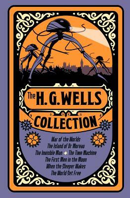 The H. G. Wells Collection by H.G. Wells