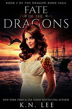 Fate of the Dragons by K.N. Lee