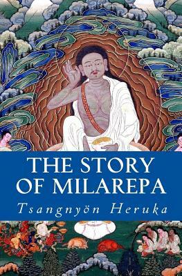 The Story of Milarepa by Tsangnyon Heruka