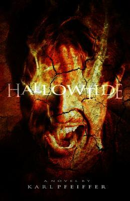 Hallowtide by Karl Pfeiffer