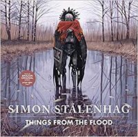 Things From the Flood by Simon Stålenhag