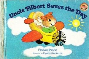 Uncle Filbert Saves the Day by Marci Ridlon