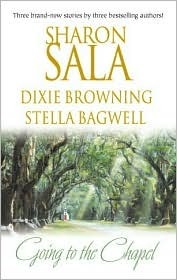 Going To The Chapel: It Happened One Night\\Marrying A Millionaire\\The Bride's Big Adventure by Stella Bagwell, Sharon Sala, Dixie Browning