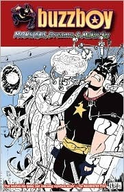 Buzzboy Volume 2: Monsters, Dreams, & Milkshakes by John Gallagher