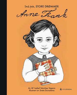 Anne Frank by Maria Isabel Sánchez Vegara