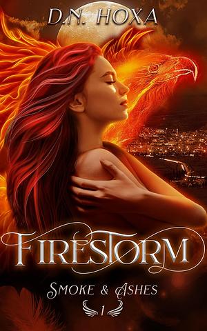 Firestorm by D.N. Hoxa