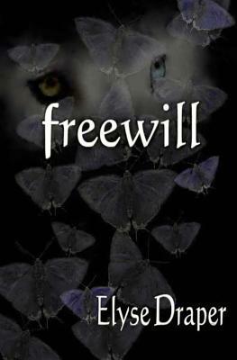 Freewill by Elyse Draper