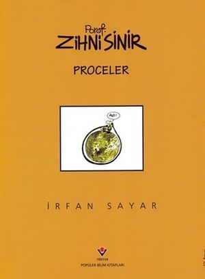 Porof. Zihni Sinir: Proceler by İrfan Sayar