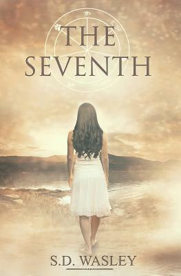 The Seventh by S. D. Wasley