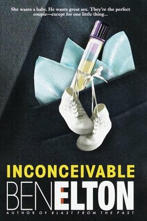 Inconceivable by Ben Elton