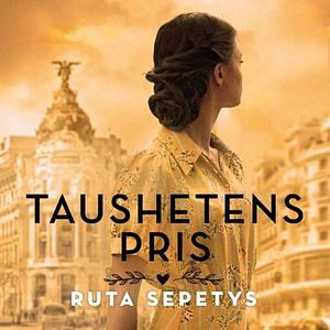 Taushetens pris by Ruta Sepetys