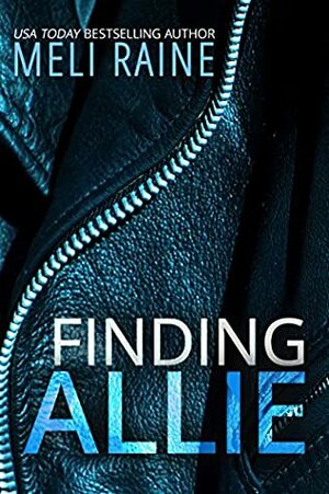 Finding Allie by Meli Raine