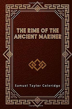 The Rime of the Ancient Mariner by Gustave Doré, Samuel Taylor Coleridge, Martin Gardner