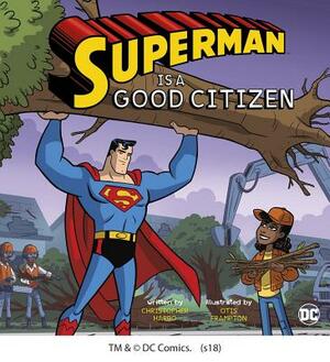 Superman Is a Good Citizen by Christopher Harbo