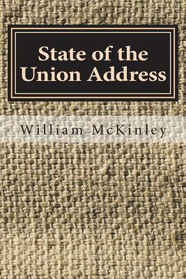 State of the Union Address by William McKinley