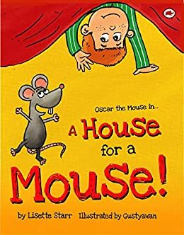 A House for a Mouse by Lisette Starr