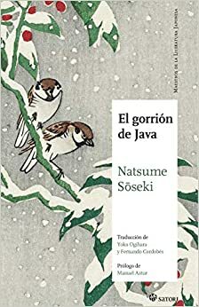 El gorrión de Java by Fernando Cordobés, Natsume Sōseki, Yoko Ogihara