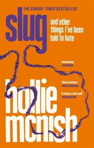 Slug by Hollie McNish