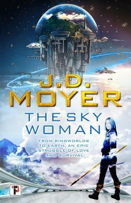 The Sky Woman by J.D. Moyer