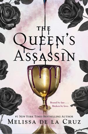 The Queen's Assassin by Melissa de la Cruz