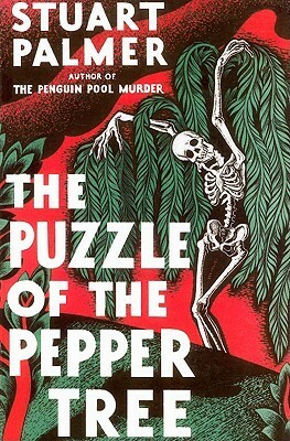 The Puzzle of the Pepper Tree by Stuart Palmer