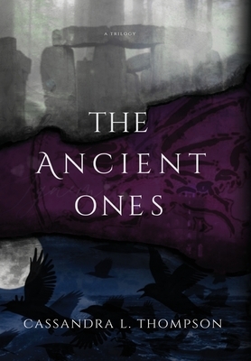 The Ancient Ones by Cassandra L. Thompson