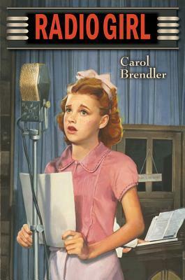 Radio Girl by Carol Brendler