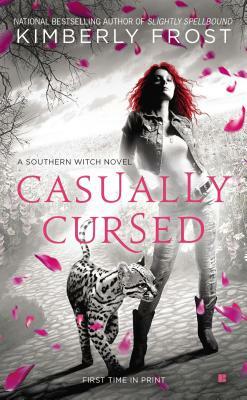 Casually Cursed by Kimberly Frost