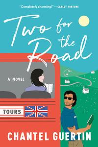 Two for the Road by Chantel Guertin