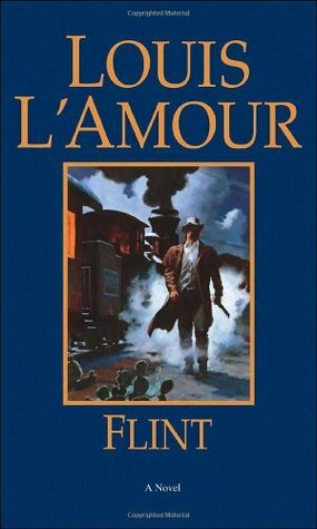 Flint by Louis L'Amour