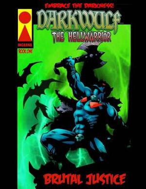 Darkwulf "The Hellwarrior" by F. Newton Burcham