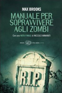 Manuale per sopravvivere agli zombi by Niccolò Ammaniti, Max Brooks, Stefano Suigo