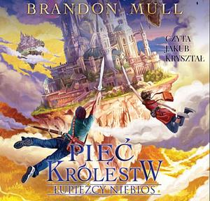 Łupieżcy niebios by Brandon Mull