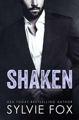 Shaken by Sylvie Fox