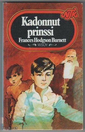 Kadonnut prinssi by Toini Swan, Frances Hodgson Burnett