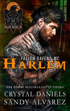 Harlem: Fallen Ravens MC by Crystal Daniels