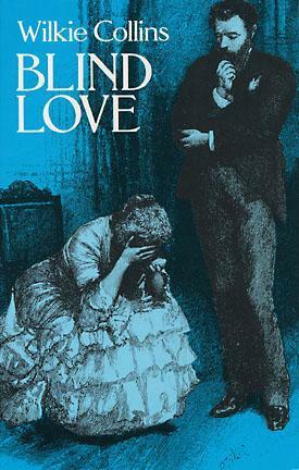Blind Love by Amédée Forestier, Walter Besant, Wilkie Collins