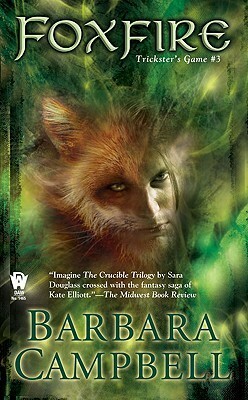 Foxfire by Barbara Campbell