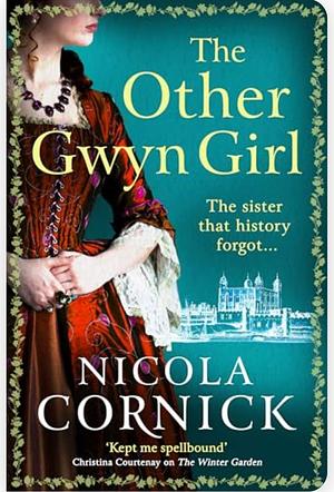 The Other Gwyn Girl by Nicola Cornick