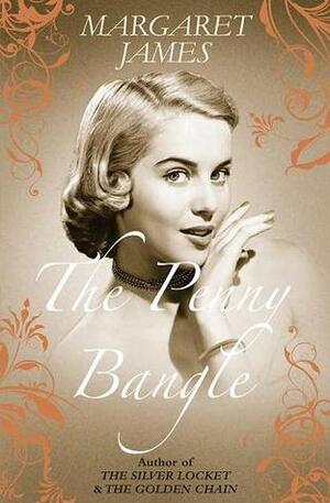 The Penny Bangle by Margaret James