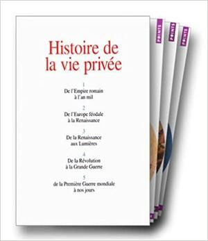 Histoire de la vie privée by Philippe Ariès, Georges Duby