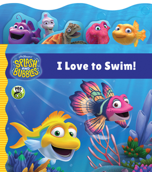 Splash and Bubbles: I Love to Swim! Tabbed Board Book by The Jim Henson Company