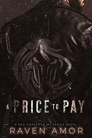 A Price to Pay by Raven Amor