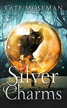 Silver Charms (Midlife Elementals, #2) by Kate Moseman