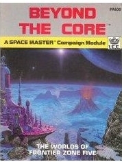 Beyond the Core: Frontier Zone 5 by Terry K. Amthor, Tod Foley