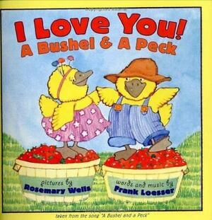 I Love You! A Bushel & A Peck by Frank Loesser