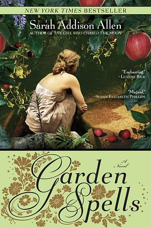 Garden Spells by Sarah Addison Allen