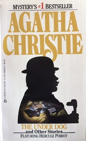 The Under Dog and Other Stories by Agatha Christie