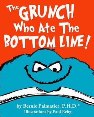 The Grunch Who Ate The Bottom Line! by 